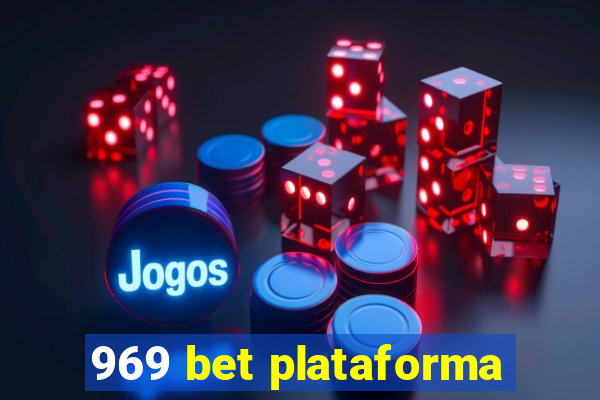 969 bet plataforma